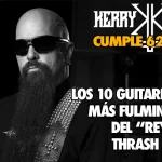 Kerry King (Slayer) cumple 62 años: Los diez guitarrazos más fulminantes del “rey” del thrash metal