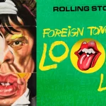 The Rolling Stones anuncia cinco canciones nuevas más en “Foreign Tongues, Loose Lips”: “Hablamos de blues, country y ese sonido inconfundible de los Stones”
